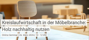 Kreislaufwirtschaft in der Möbelbranche: Holz nachhaltig nutzen
